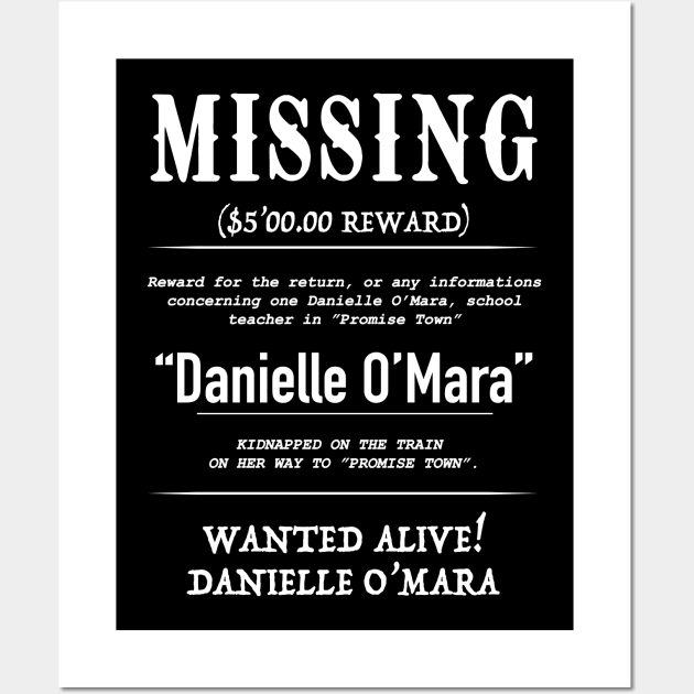 MISSING Danielle O'Mara, white Wall Art by Profoundlyexceeded 